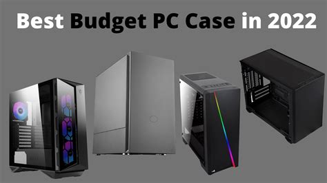 BEST Budget PC Cases: Our Recommendations.